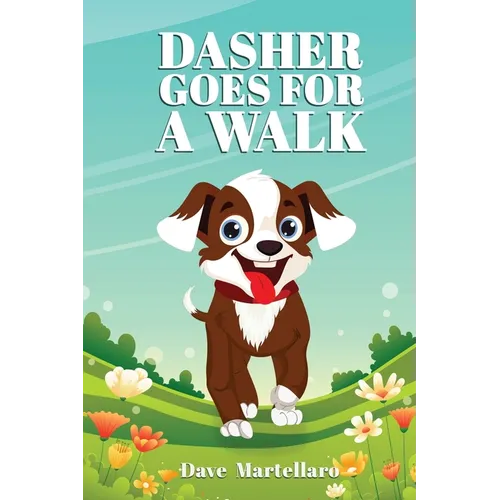 Dasher Goes For a Walk - Paperback