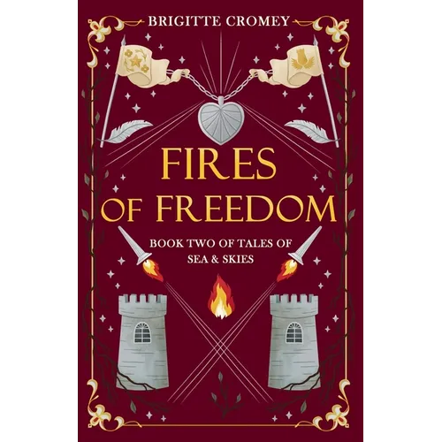 Fires of Freedom - Paperback