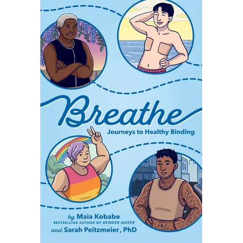 Breathe: Journeys to Healthy Binding - Paperback