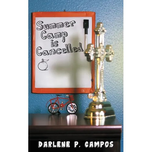 Summer Camp Is Cancelled - Paperback